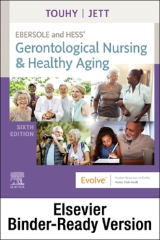 Loose Leaf Ebersole and Hess' Gerontological Nursing & Healthy Aging - Binder Ready Book