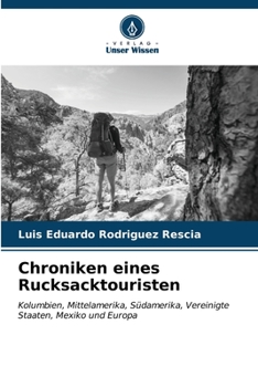 Paperback Chroniken eines Rucksacktouristen [German] Book