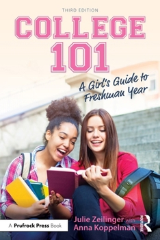 Paperback College 101: A Girl's Guide to Freshman Year Book