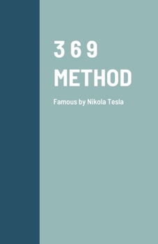 Paperback 3 6 9 Method: Famous by Nikola Tesla [English, Middle] Book