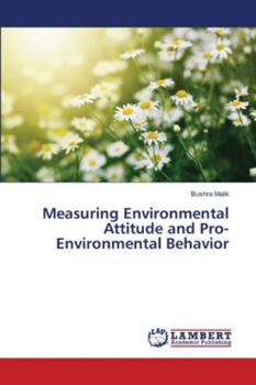 Paperback Measuring Environmental Attitude and Pro-Environmental Behavior Book