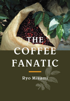 Hardcover The Coffee Fanatic Book