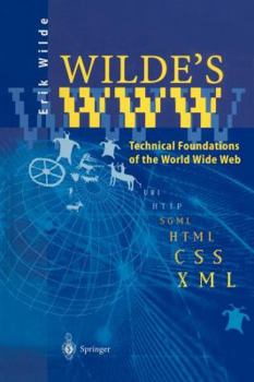 Paperback Wilde's WWW: Technical Foundations of the World Wide Web Book