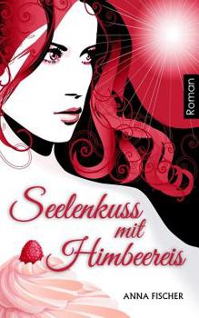 Paperback Seelenkuss mit Himbeereis [German] Book