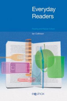 Paperback Everyday Readers: Reading and Popular Culture Book