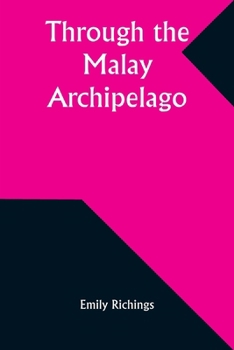 Paperback Through the Malay Archipelago Book