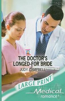 Hardcover The Doctor's Longed-For Bride [Large Print] Book