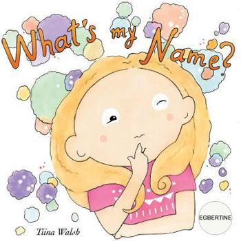 Paperback What's my name? EGBERTINE Book