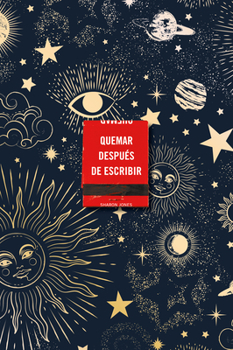 Paperback Quemar Después de Escribir (Edición Celestial) / Burn After Writing (Celestial) [Spanish] Book