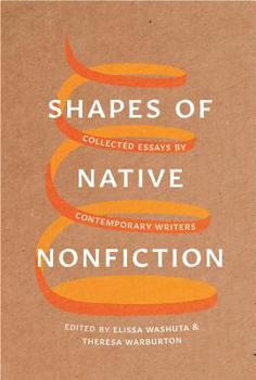 Paperback Shapes of Native Nonfiction: Collected Essays by Contemporary Writers Book