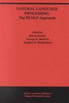 Hardcover Natural Language Processing: The Plnlp Approach Book