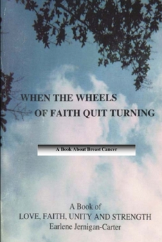 Paperback When the Wheels of Faith Quit Turning Book