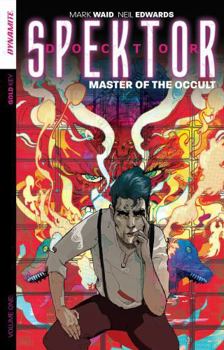 Doctor Spektor: Master of the Occult Volume 1 - Book  of the Gold Key - Dynamite