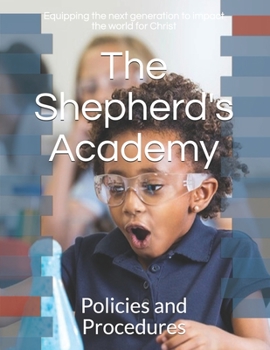 Paperback The Shepherd's Academy: Policies and Procedures Book