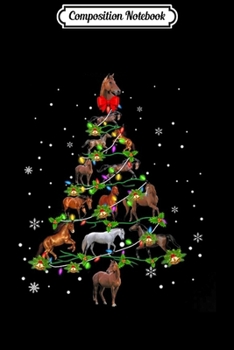 Composition Notebook: Horse Christmas Tree Funny Horse Lover Gif  Journal/Notebook Blank Lined Ruled 6x9 100 Pages