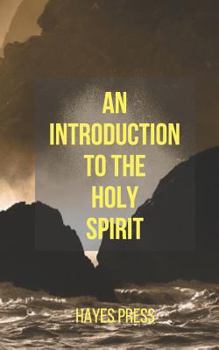 Paperback An Introduction to the Holy Spirit Book