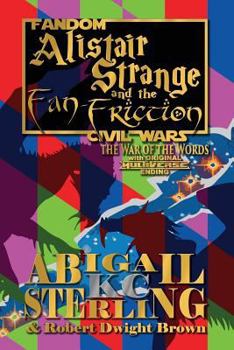 Paperback Alistair Strange and the Fan-Friction: The War of the Words Book