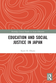 Paperback Education and Social Justice in Japan Book