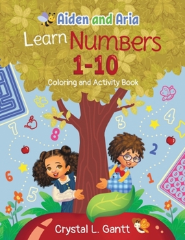 Paperback Aiden and Aria Learn Numbers 1-10: Coloring and Activity Book