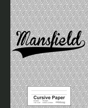 Paperback Cursive Paper: MANSFIELD Notebook Book