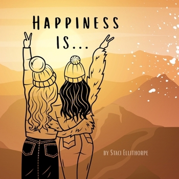Paperback Happiness Is... Book