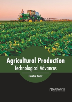 Hardcover Agricultural Production: Technological Advances Book