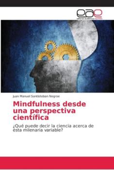 Paperback Mindfulness desde una perspectiva científica [Spanish] Book