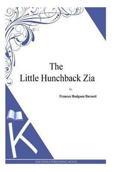 The Little Hunchback Zia