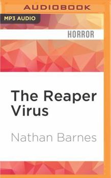 The Reaper Virus - Book #1 of the Reaper Virus