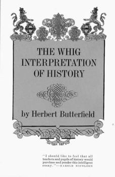 Paperback The Whig Interpretation of History Book