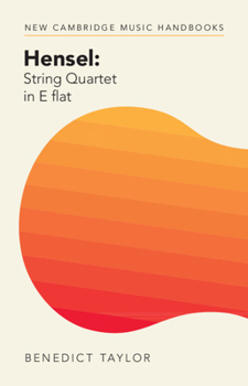 Hardcover Hensel: String Quartet in E Flat Book