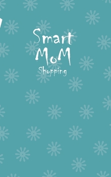 Hardcover Smart Mom Shopping List Planner Book (Royal Blue) Book