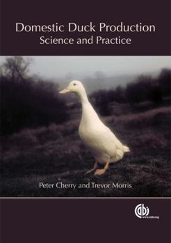 Paperback Domestic Duck Production: Science and Practice Book