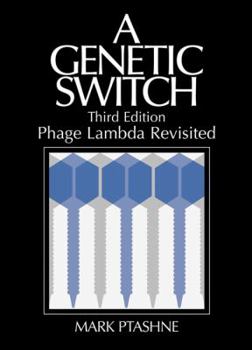 Paperback A Genetic Switch, Phage Lambda Revisited Book