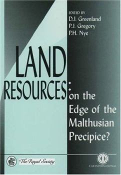 Land resources: On the edge of the Malthusian precipice?