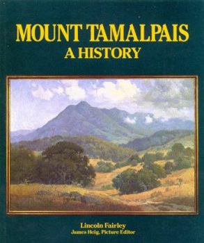 Hardcover Mount Tamalpais, a History Book