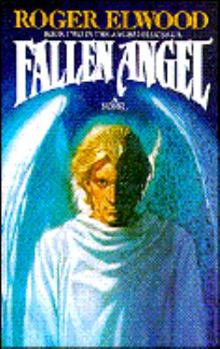 Fallen Angel (Angelwalk Saga, Book 2) - Book #2 of the Angelwalk