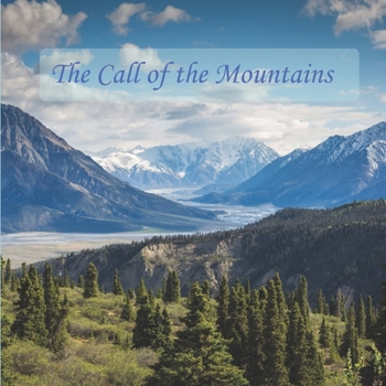 Paperback The Call of the Mountains Book
