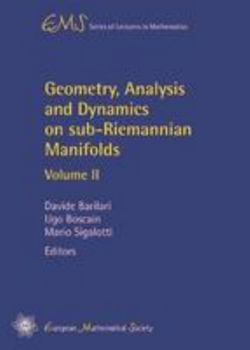 Paperback Geometry, Analysis and Dynamics on Sub-riemannian Manifolds (EMS Series of Lectures in Mathematics) Book