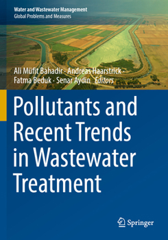 Paperback Pollutants and Recent Trends in Wastewater Treatment Book