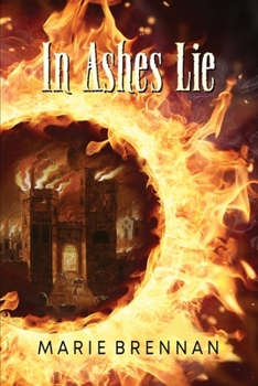 In Ashes Lie - Book #2 of the Onyx Court
