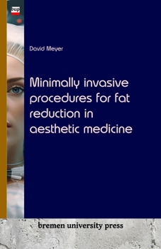 Paperback Minimally invasive procedures for fat reduction in aesthetic medicine Book