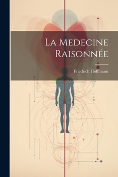 Paperback La Medecine Raisonnée [French] Book