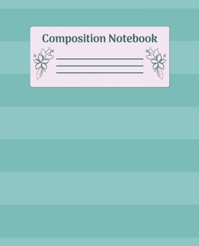 Paperback Composition Notebook: Wide Ruled Notebooks Paper - Composition Notebook (Diary, Journal) 7.5x9.25in 110 Pages Wide Ruled Notebooks Paper Book