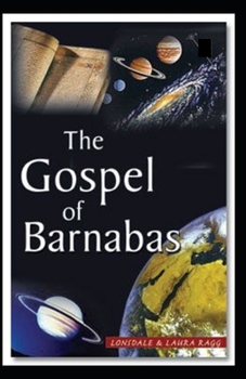 Paperback Gospel of Barnabas: (illustrated edition) Book