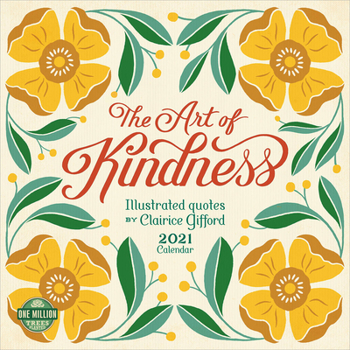 The Art of Kindness 2021 Wall Calendar