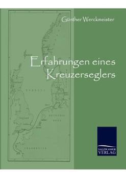 Paperback Erfahrungen eines Kreuzerseglers [German] Book