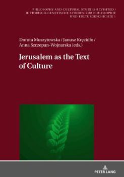 Hardcover Jerusalem as the Text of Culture Book