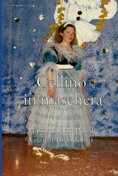 Paperback Cellino in maschera [Italian] Book