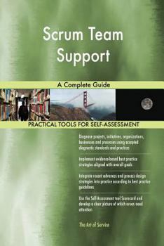 Paperback Scrum Team Support A Complete Guide Book